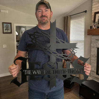 Jesus The Way The Truth The Life Metal Wall Art with Cross and Crown of Thorns — Faith