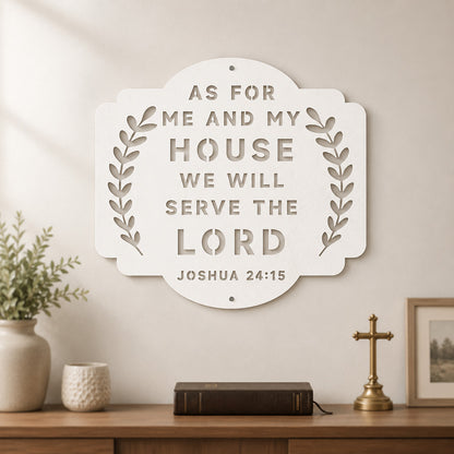 As for Me and My House Metal Wall Sign – Joshua 24:15 Christian Home Decor
